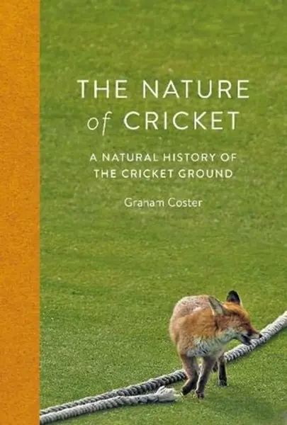 The Nature of Cricket - Graham Coster