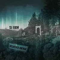 DJ RBM – Belveder Avenue