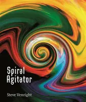 Spiral Agitator - Steve Venright