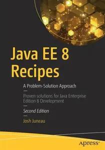 Java EE 8 Recipes - Josh Juneau