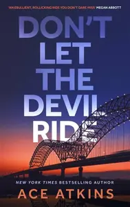 Don't Let the Devil Ride - Atkins Ace