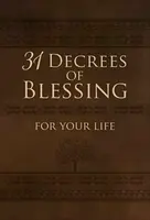 31 Decrees of Blessing for your Life - Patricia King
