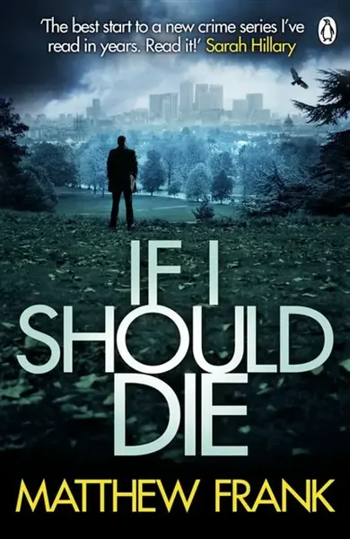 If I Should Die - Matthew Frank