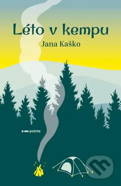 Léto v kempu - Jana Kaško