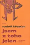Jsem z toho jelen (poškozená) - Rudolf Křesťan