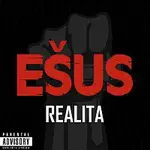 Ešus – Realita