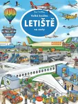 Velká knížka LETIŠTĚ - Na cesty
