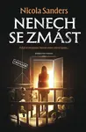 Nenech se zmást (poškozená) - Nicola Sanders