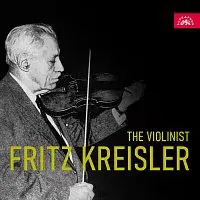 Fritz Kreisler – Houslista