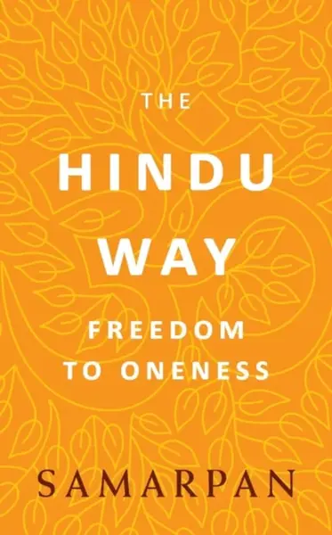 The Hindu Way - Samarpan