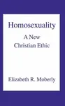Homosexuality - Elizabeth R. Moberly