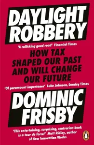 Daylight Robbery - DominicÂ Frisby