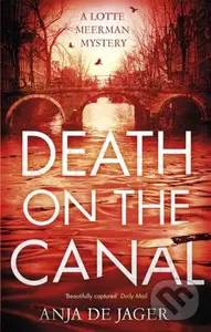 Death on the Canal - Anja de Jager