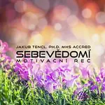 Dr. Jakub Tencl – Sebevědomí