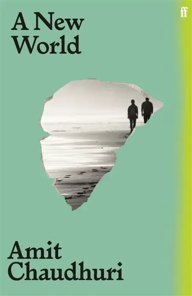 A New World - Amit Chaudhuri