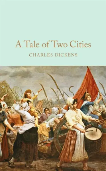 A Tale of Two Cities - Charles Dickens