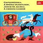 Ester Tamási – Csipkerózsika, A brémai muzsikusok, Jancsi és juliska, A csizmás kandúr