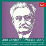 Pražský filharmonický sbor, Josef Veselka – Janáček: Mužské sbory