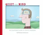 Quiet the Mind - Johnstone Matthew