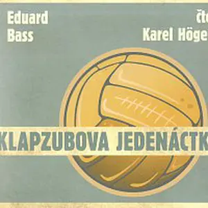 Karel Höger – Klapzubova jedenáctka CD