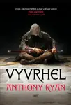 Vyvrhel (poškozená) - Anthony Ryan