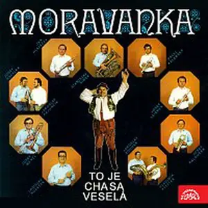 Moravanka Jana Slabáka – Moravanka To je chasa veselá