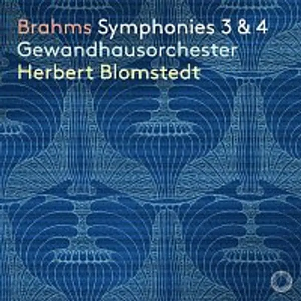 Gewandhausorchester Leipzig, Herbert Blomstedt – Brahms: Symphonies 3 & 4