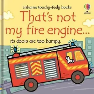 That's not my fire engine... - Fiona Wattová