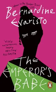 The Emperor's Babe - Bernardine Evaristová