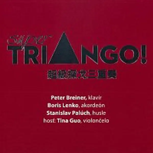 Peter Breiner, Boris Lenko, Stano Palúch, Tina Guo – superTriango! CD