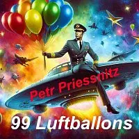 Petr Priessnitz – 99 Luftballons (Cover)