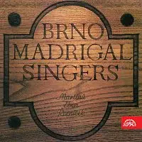Brněnští madrigalisté, Josef Pančík – Brno Madrigal Singers Martinů, Eben, Řezníček