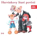Hurvínkovy Staré pověsti (Divadlo Spejbla a Hurvínka) (CD)