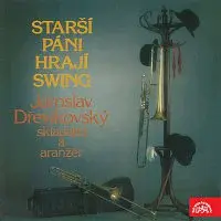 Studiový orchestr Pavla Vitocha – Starší páni hrají swing