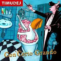 Timudej – Con'Čerto Grando