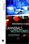 Cannibals with Forks - Elkington John