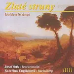 Josef Suk, Kateřina Englichová – Zlaté struny CD