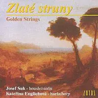 Josef Suk, Kateřina Englichová – Zlaté struny CD