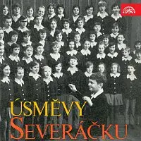 Severáček dětský pěvecký sbor, Milan Uherek – Úsměvy Severáčku