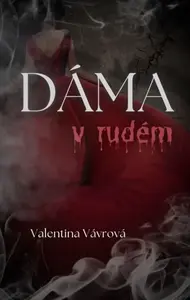Dáma v rudém (poškozená) - Valentina Vávrová
