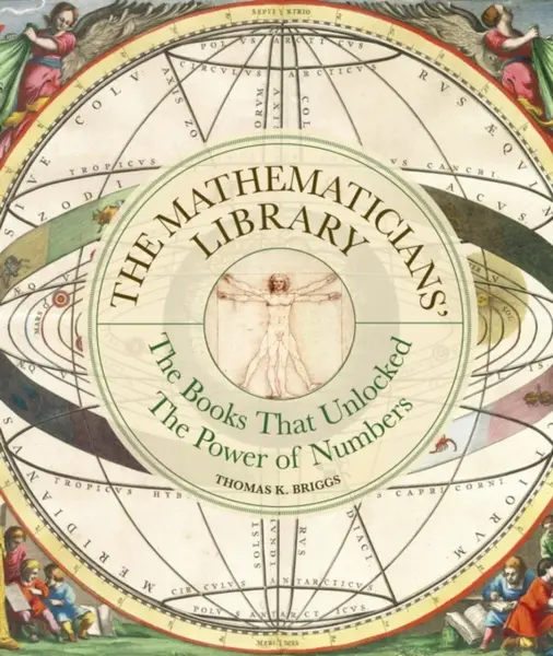 The Mathematicians' Library - Thomas K. Briggs