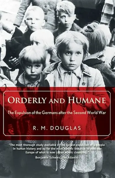 Orderly and Humane - R. M. Douglas