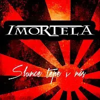 IMORTELA – Slunce tepe v nás