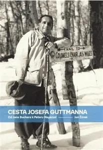 Cesta Josefa Guttmanna - Jan Žůrek