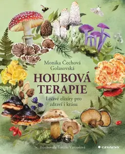 Houbová terapie - Monika Golasovská