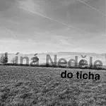 Líná Neděle – do ticha