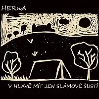 HERnA – V hlavě mít jen slámové šustí
