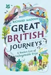 Great British Journeys - National Trust Books, Richard Madden