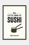 Kniha home & lifestyle The Little Book of Sushi by Rufus Cavendish, English