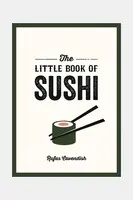 Kniha home & lifestyle The Little Book of Sushi by Rufus Cavendish, English